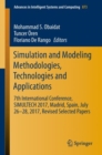 Image for Simulation and Modeling Methodologies, Technologies and Applications: 7th International Conference, SIMULTECH 2017 Madrid, Spain, July 26-28, 2017 Revised Selected Papers