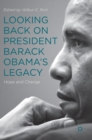 Image for Looking Back on President Barack Obama&#39;s Legacy