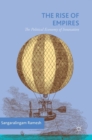 Image for The rise of empires  : the political economy of innovation
