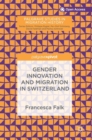 Image for Gender Innovation and Migration in Switzerland