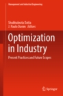 Image for Optimization in industry: present practices and future scopes