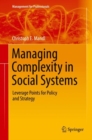 Image for Managing Complexity in Social Systems : Leverage Points for Policy and Strategy