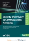 Image for Security and Privacy in Communication Networks : 14th International Conference, SecureComm 2018, Singapore, Singapore, August 8-10, 2018, Proceedings, Part I