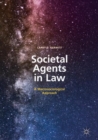 Image for Societal agents in law: a macrosociological approach