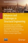 Image for Advances and Challenges in Structural Engineering: Proceedings of the 2nd Geomeast International Congress and Exhibition On Sustainable Civil Infrastructures, Egypt 2018 -- The Official International Congress of the Soil-structure Interaction Group in Egypt (Ssige)