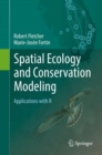 Image for Spatial Ecology and Conservation Modeling: Applications with R