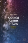 Image for Societal agents in law  : quantitative research