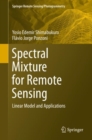 Image for Spectral Mixture for Remote Sensing : Linear Model and Applications