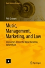 Image for Music, management, marketing, and law  : interviews across the music business value chain
