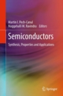 Image for Semiconductors: synthesis, properties, and applications