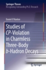 Image for Studies of CP-violation in charmless three-body b-hadron decays