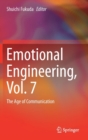 Image for Emotional Engineering, Vol.7 : The Age of Communication
