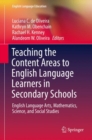 Image for Teaching the content areas to English language learners in secondary schools: English language arts, mathematics, science, and social studies : 17
