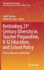 Image for Rethinking 21st Century Diversity in Teacher Preparation, K-12 Education, and School Policy