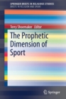 Image for The Prophetic Dimension of Sport