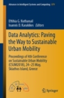 Image for Data analytics: paving the way to sustainable urban mobility : proceedings of 4th Conference on Sustainable Urban Mobility (CSUM2018), 24-25 May, Skiathos Island, Greece