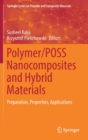Image for Polymer/POSS Nanocomposites and Hybrid Materials : Preparation, Properties, Applications