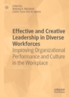 Image for Effective and Creative Leadership in Diverse Workforces