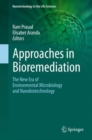 Image for Approaches in Bioremediation: The New Era of Environmental Microbiology and Nanobiotechnology