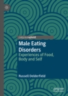 Image for Male eating disorders: experiences of food, body and self