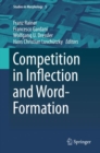 Image for Competition in Inflection and Word-Formation