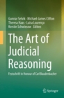 Image for The art of judicial reasoning: festschrift in honour of Carl Baudenbacher