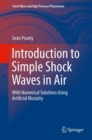 Image for Introduction to Simple Shock Waves in Air: With Numerical Solutions Using Artificial Viscosity
