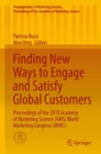 Image for Finding New Ways to Engage and Satisfy Global Customers: Proceedings of the 2018 Academy of Marketing Science (AMS) World Marketing Congress (WMC)
