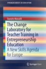 Image for The Change Laboratory for Teacher Training in Entrepreneurship Education