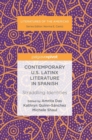 Image for Contemporary U.S. Latinx literature in Spanish  : straddling identities