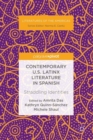 Image for Contemporary U.S. Latinx literature in Spanish: straddling identities