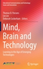 Image for Mind, Brain and Technology : Learning in the Age of Emerging Technologies