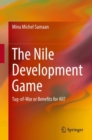 Image for The Nile development game: tug-of-war or benefits for all?