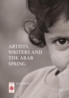 Image for Artists, writers and the Arab Spring