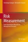 Image for Risk measurement: from quantitative measures to management decisions