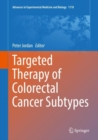 Image for Targeted Therapy of Colorectal Cancer Subtypes