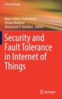 Image for Security and Fault Tolerance in Internet of Things