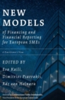 Image for New models of financing and financial reporting for European SMEs  : a practitioner&#39;s view
