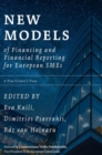 Image for New models of financing and financial reporting for European SMEs: a practitioner&#39;s view