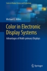 Image for Color in Electronic Display Systems : Advantages of Multi-primary Displays