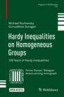 Image for Hardy Inequalities on Homogeneous Groups: 100 Years of Hardy Inequalities