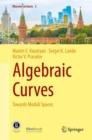 Image for Algebraic curves: towards Moduli spaces