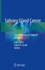 Image for Salivary gland cancer: from diagnosis to tailored treatment