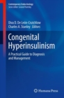 Image for Congenital Hyperinsulinism : A Practical Guide to Diagnosis and Management