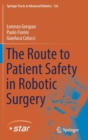 Image for The Route to Patient Safety in Robotic Surgery
