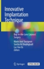 Image for Innovative implantation technique: bag-in-the-lens cataract surgery