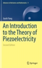 Image for An Introduction to the Theory of Piezoelectricity