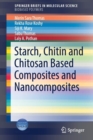 Image for Starch, Chitin and Chitosan Based Composites and Nanocomposites