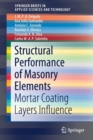 Image for Structural Performance of Masonry Elements : Mortar Coating Layers Influence
