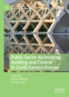 Image for Public sector accounting, auditing and control in South Eastern Europe